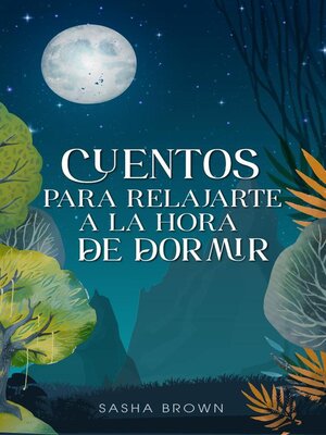 cover image of Cuentos Para Relajarte a la Hora de Dormir